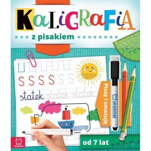 Książeczka edukacyjna Aksjomat Kaligrafia z pisakiem. Piszę i zmazuję od 7 lat