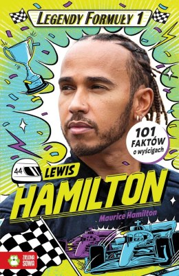 Książka dla dzieci Legendy Formuły 1. Lewis Hamilton Aksjomat