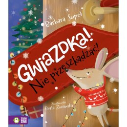 Książka dla dzieci Gwiazdka! Nie przeszkadzać! Aksjomat