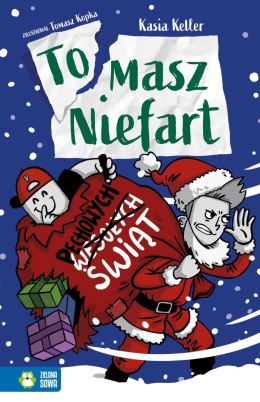Książka dla dzieci Tomasz Niefart. Pechowych Świąt Aksjomat