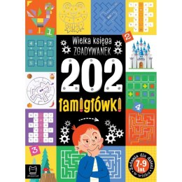 Książka dla dzieci 202 łamigłówki. Wielka księga zgadywanek 7-9 lat Aksjomat
