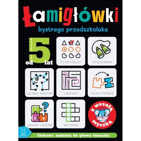 Książka dla dzieci Łamigłówki bystrego przedszkolaka z wesołą myszką Ciekawe zadania do głowy łamania. Aksjomat