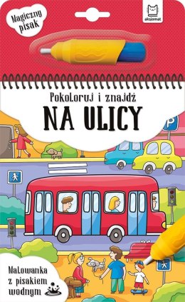 Książeczka edukacyjna Aksjomat Pokoloruj i znajdź na ulicy. Malowanka z pisakiem wodnym