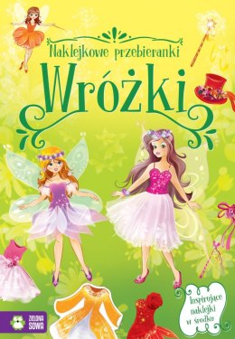 Książeczka edukacyjna Zielona Sowa Naklejkowe przebieranki. Wróżki